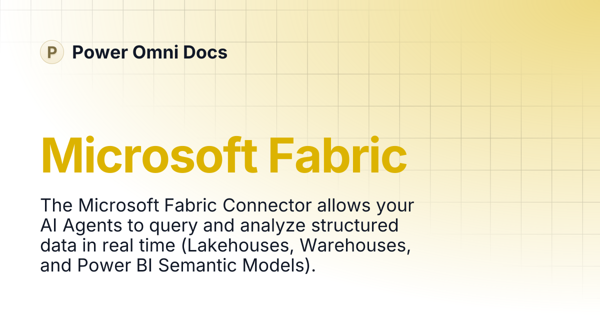 Microsoft Fabric | Power Omni Docs